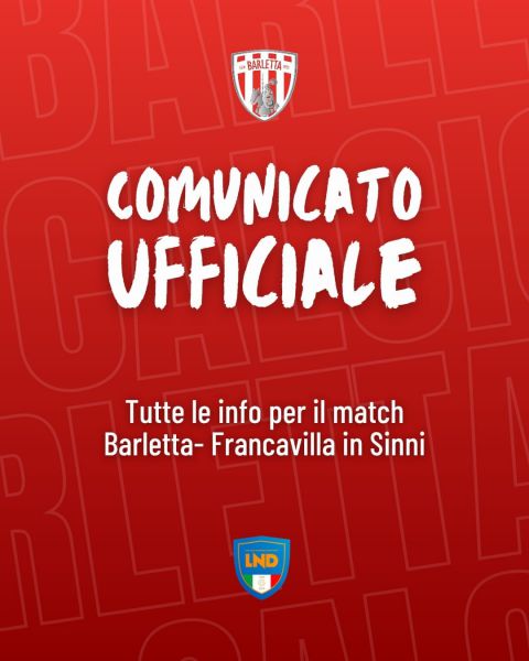Barletta 1922 - Francavilla In Sinni: tutte le info