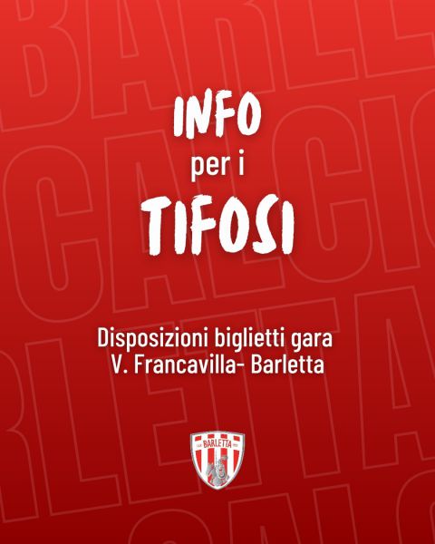 Virtus Francavilla Calcio - Barletta 1922, tutte le info